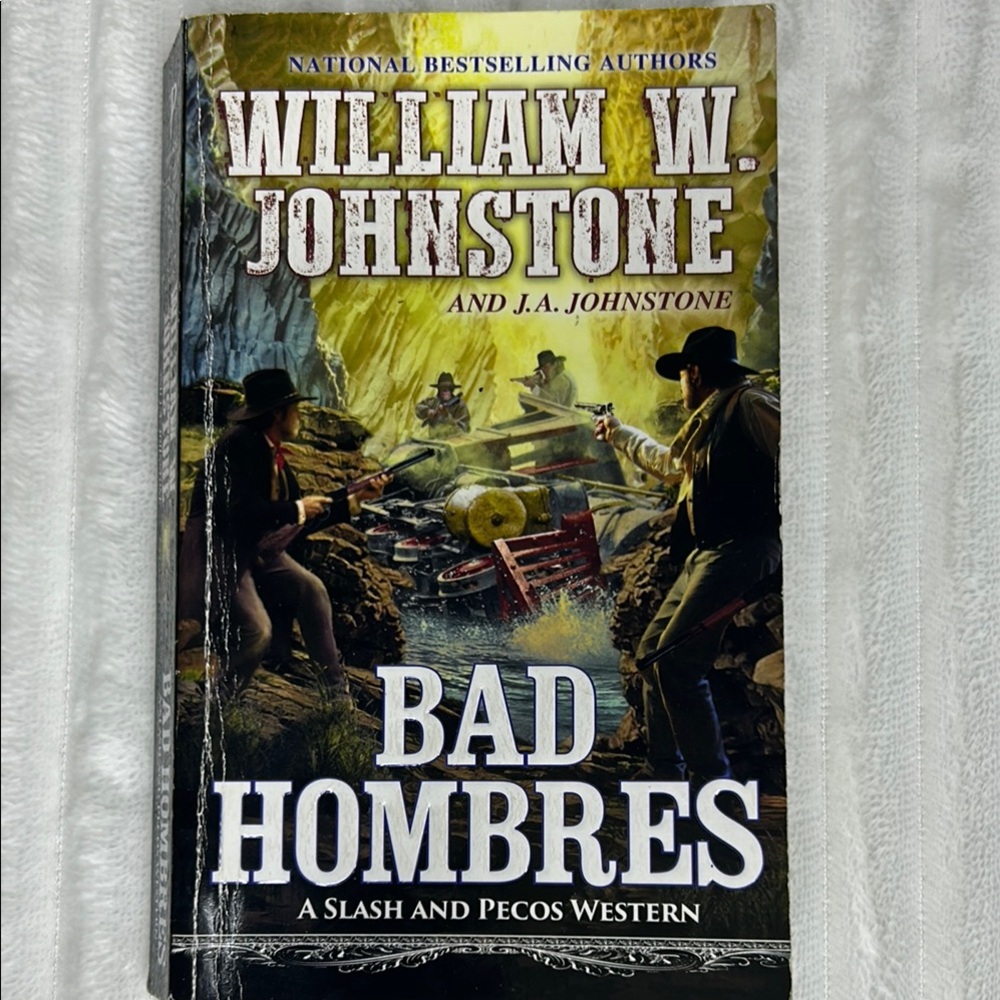 2023 Bad Hombres Book by William W. Johnstone